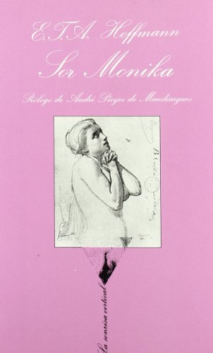 Sor Monika (LA Sonrisa Vertical) (Spanish Edition) [Spanish] 8472233499 Book Cover