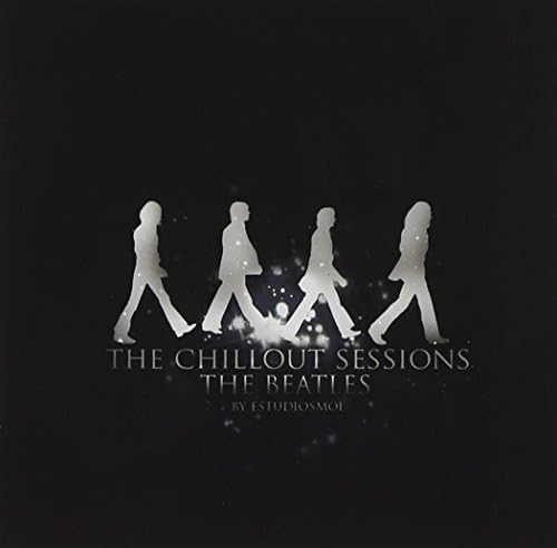 Chill Out Sessions the Beatles / Various