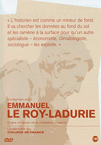 La Mémoire Du Collège De France : Emmanuel Le Roy-Ladurie