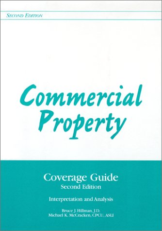 Commercial Property: Coverage Guide : Interpret... 0872183904 Book Cover