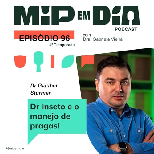 Dr Inseto e o manejo de pragas