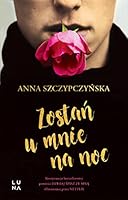 Zostan u mnie na noc 8367510739 Book Cover