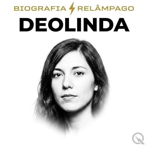 Deolinda - Biografia Rel&acirc;mpago Titelbild