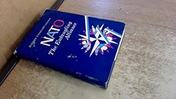 Hardcover NATO: The Entangling Alliance Book