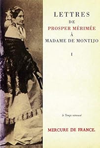 Book's Cover of Lettres de Prosper Mérimée à Madame de Montijo, Tome 1