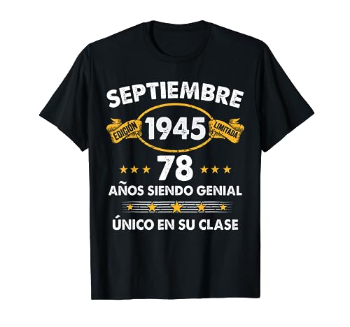 78 Años Cumpleaños Regalo Septiembre 1945 Septiembre 78 Años Camiseta