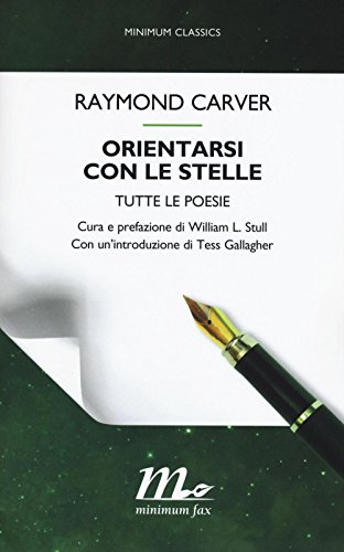 Orientarsi con le stelle. Tutte le poesie Orientarsi con le stelle. Tutte le poesie