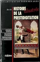 Histoire de la Prestidigitation Illustree 2224012136 Book Cover