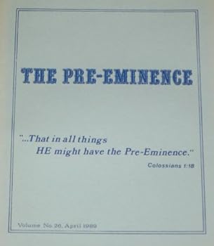 The Pre-Eminence Volume No. 26, April 1989