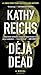 Deja Dead: A Novel (A Temperance Brennan Novel)