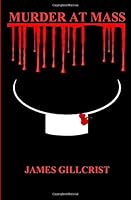 Murder at Mass 1729520332 Book Cover