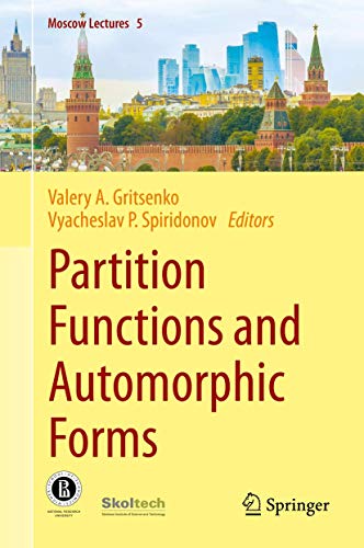 Partition Functions and Automorphic Forms (Moscow Lectures, 5)