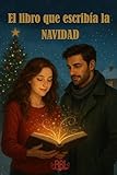  El libro que escribía la Navidad