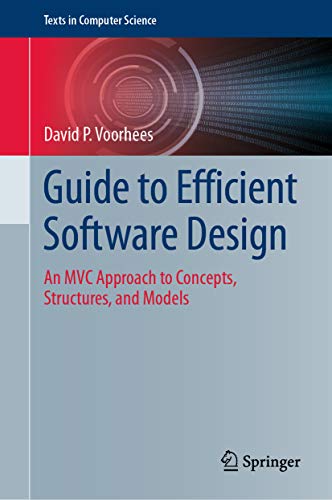 Guide to Efficient Software Design: An MVC Approach to Concepts,