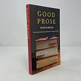 Good Prose: The Art of Nonfiction