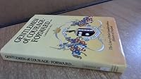 Gentlemen of courage-forward --: A history of the Standish family, Lancashire, from the Norman Conquest in 1066 AD, within the context of English history to the Stuart Period 0951135406 Book Cover