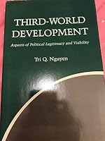 Third-World Development: Aspects of Political Legitimacy and Viability 0838633277 Book Cover