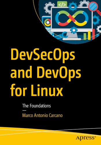 Devsecops And Devops For Linux: The Foundations