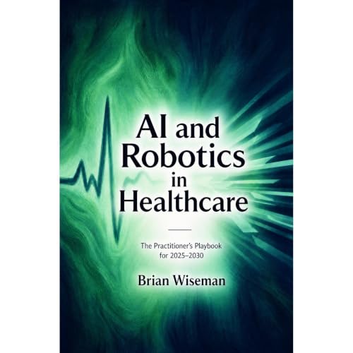 AI and Robotics in Healthcare Audiolibro Por Brian Wiseman arte de portada