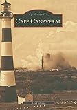Cape Canaveral (Images of America: Florida)