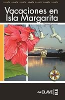 Vacaciones en Isla Margarita: Lecturas fáciles en español - Nivel 2 (Lecturas graduadas) 2090341769 Book Cover