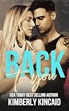 Back To You: A Bad Boy Workplace Romance (Remington Medical Book 1)