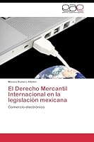 El Derecho Mercantil Internacional En La Legislacion Mexicana 3844340912 Book Cover