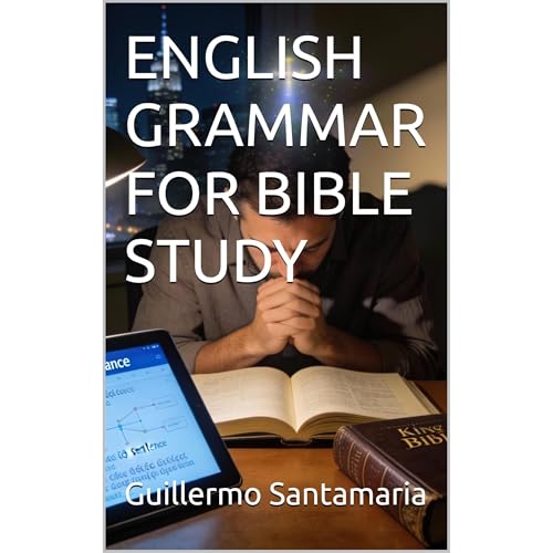ENGLISH GRAMMAR FOR BIBLE STUDY Audiolibro Por Guillermo Santamaria arte de portada