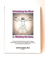Embodying the Mind & Minding the Body 0968219403 Book Cover
