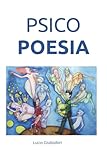 Psicopoesia (Metafisica istantanea) (Italian Edition)