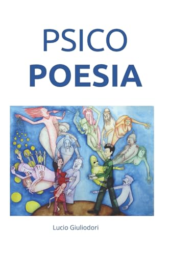 Psicopoesia (Metafisica istantanea) (Italian Edition)