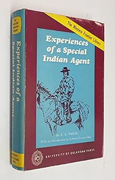 Hardcover Experiences of a special Indian agent, (Western frontier library) Book