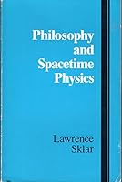 Philosophy and Spacetime Physics 0520061802 Book Cover