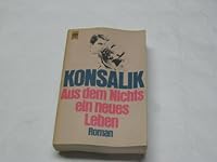 Aus dem Nichts ein neues Leben. 345300499X Book Cover