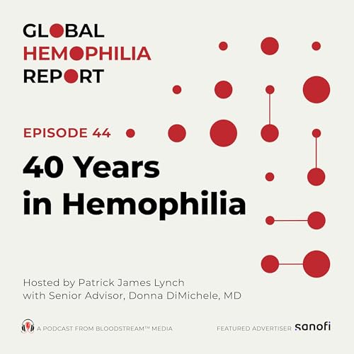 40 Years in Hemophilia