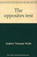 The opposites test 040455170X Book Cover