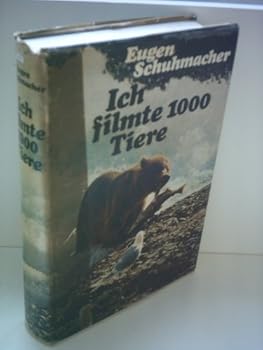 Hardcover Ich filmte 1000 Tiere [German] Book
