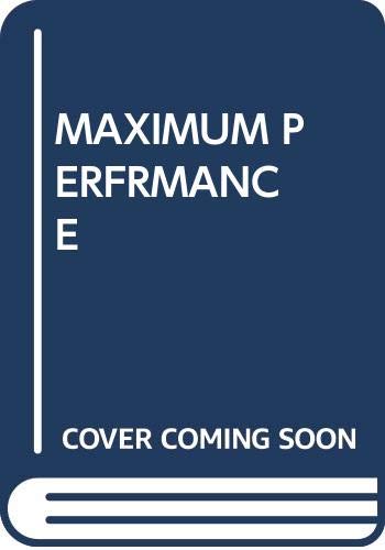 Maximum Perfrmance