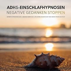 ADHS-Einschlafhypnosen: Negative Gedanken stoppen Titelbild
