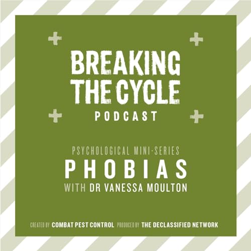 Phobias with Dr Vanessa Moulton