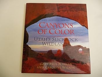 Hardcover Canyons of Color: Utahs Slickrock Wildlands (Genesis Series) Book