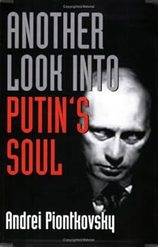 Paperback Another Look into Putin's Soul Book