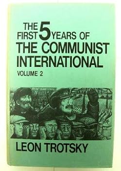 Hardcover The First 5 Years of the Communist International: Volume 2 Book