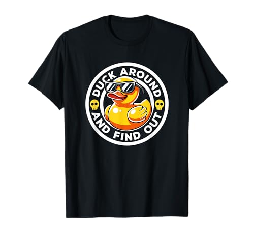 Duck Around And Find Out I Love Duck Lover Pato de goma divertido Camiseta