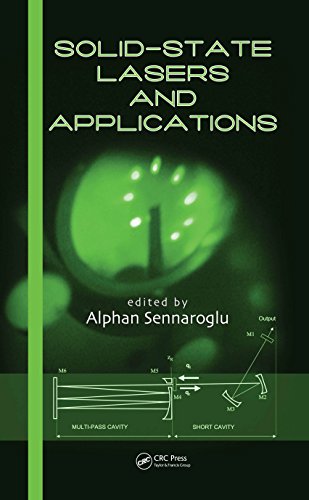 Solid-State Lasers and Applications (Optical Science and Engineering Book 119) (English Edition)
