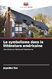 Le symbolisme dans la littérature américaine
