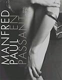 Manfred Paul: En Passant: 1986-1990