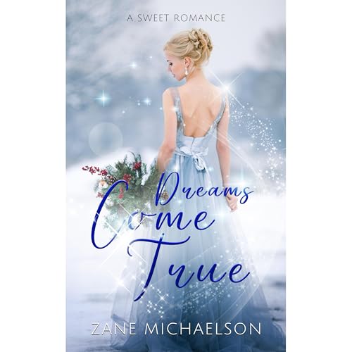 Dreams Come True Audiolibro Por Zane Michaelson arte de portada