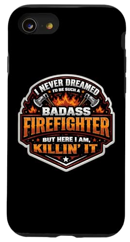 I Never Dreamed I'd Become A Badass ���h�m ���h�m �X�}�z�P�[�X iPhone SE (2020) / 7 / 8 �p