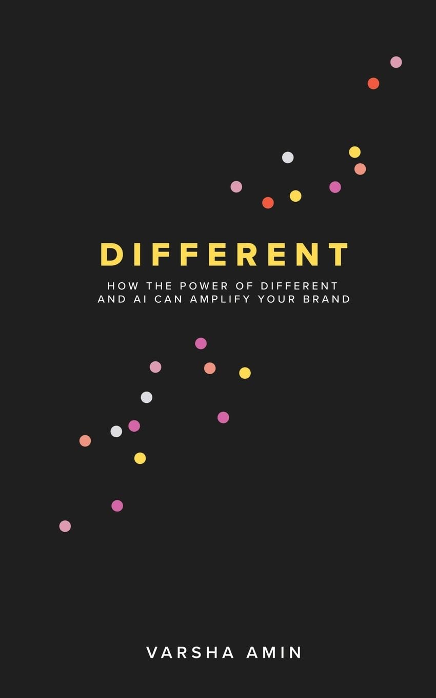 Different: How the power of different and AI can amplify your brand